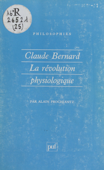 Claude Bernard - Alain Prochiantz