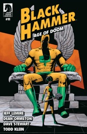 Black Hammer - Jeff Lemire, Dean Ormston, Dave Stewart & Todd Klein