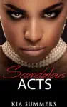 Scandalous Acts by Kia Summers Book Summary, Reviews and Downlod