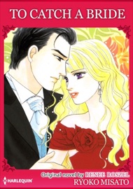 To Catch A Bride - Ryoko Misato & Renee Roszel