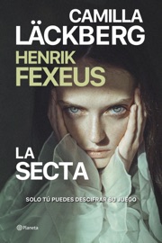 La secta (Edición mexicana) - Camilla Läckberg & Henrik Fexeus