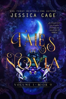 Tales of Novia, Book 2 by Jessica Cage