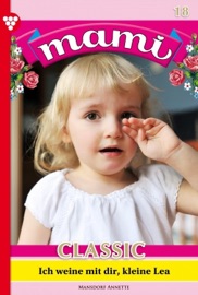 Mami Classic 18 – Familienroman
