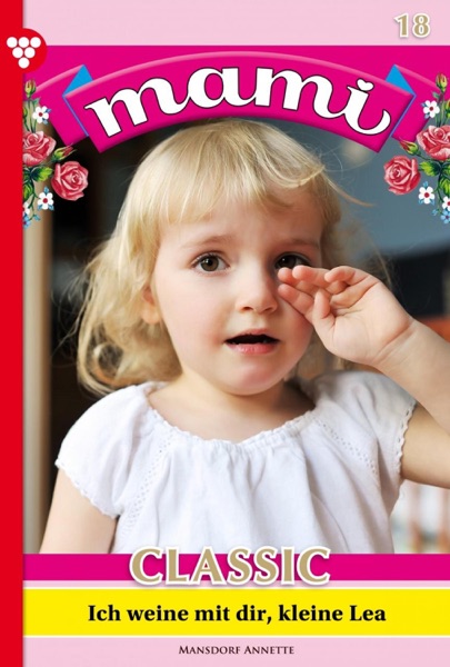 Mami Classic 18 – Familienroman