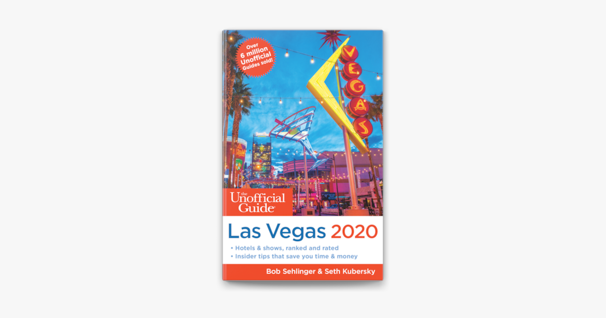 ‎The Unofficial Guide to Las Vegas 2020 on Apple Books