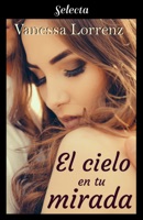 El cielo en tu mirada ebook Download