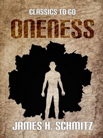 Oneness - James H. Schmitz