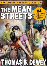 Mac Detective Series 04: The Mean Streets - Thomas B. Dewey