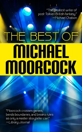 Read: The Best Book of Michael Moorcock
