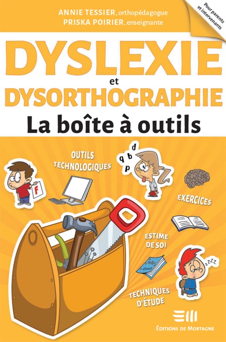 Dyslexie et dysorthographie - La boîte à outils