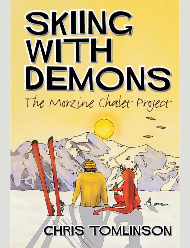 Skiing With Demons I - The Morzine Chalet Project