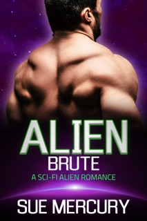 Alien Brute by Sue Mercury & Sue Lyndon