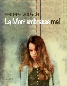 Read: La Mort embrasse Book mal