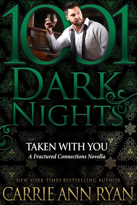 Taken With You: A Fractured Connections Novella