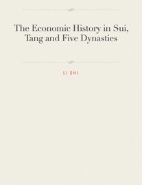 The Economic History in Sui, Tang and Five Dynasties