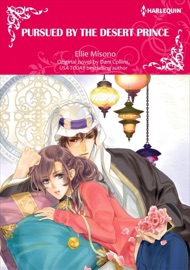Pursued By The Desert Prince - Ellie Misono & Dani Collins
