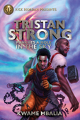 Tristan Strong Punches a Hole in the Sky (Volume 1) - Kwame Mbalia