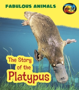 The Story of the Platypus