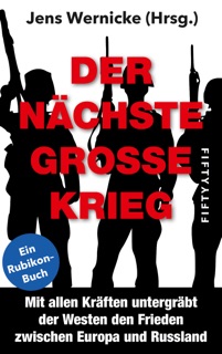 Der nächste große Krieg by Jens Wernicke