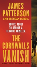 The Cornwalls Vanish (previously published as The Cornwalls Are Gone) - James Patterson & Brendan DuBois