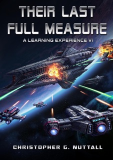 Their Last Full Measure by Christopher G. Nuttall