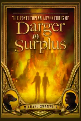 Read: The Postutopian Book Adventures of Darger and Surplus