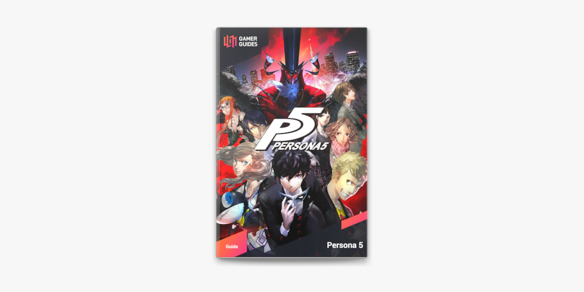 Persona 5 - Strategy Guide eBook by GamerGuides.com - EPUB Book