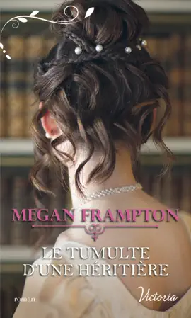 Read: Book Le tumulte d'une héritière