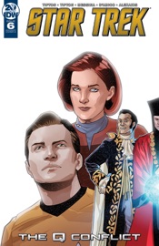 Star Trek: The Q Conflict #6 - Scott Tipton, David Tipton & David Messina