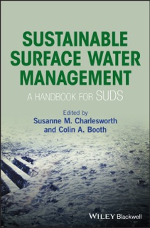 Sustainable Surface Water Management by Susanne M. Charlesworth & Colin A. Booth