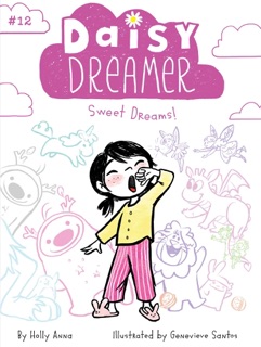 Sweet Dreams! by Holly Anna