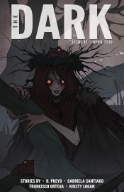 The Dark Issue 47 - H. Pueyo, Gabriela Santiago, Francisco Ortega & Kirsty Logan