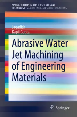 Read: Abrasive Book Water Jet Machining of Engineering Materials