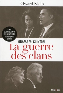 Obama vs Clinton La guerre des clans by Edward Klein