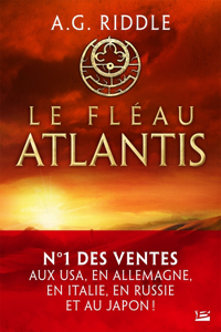 Le Fléau Atlantis - A.G. Riddle