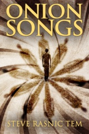 Onion Songs - Steve Rasnic Tem