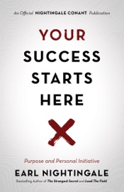 Your Success Starts Here - Earl Nightingale