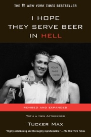 Book I Hope They Serve Beer In Hell - Tucker Max