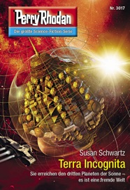 Perry Rhodan 3017: Terra Incognita - Susan Schwartz