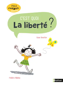 Read: La Liberté, c'est Book quoi ? - Philo pour les 7-10 ans