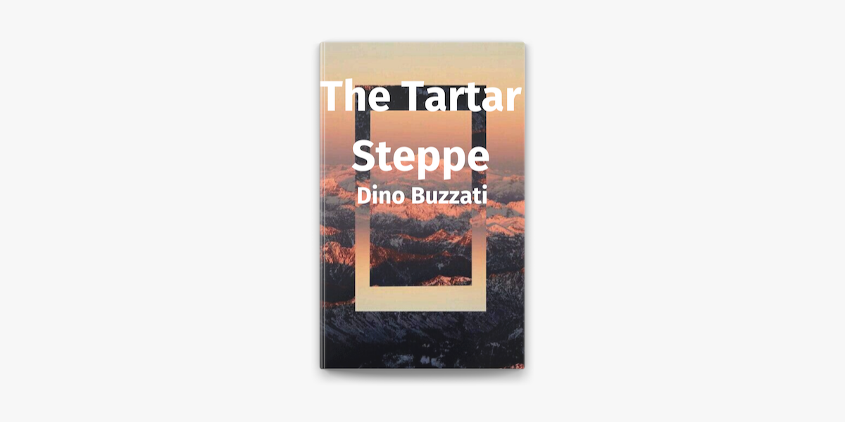The Tartar Steppe on Apple Books