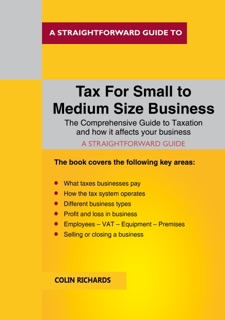 Tax for Small to Medium Size Business by Colin Richards