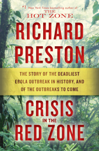 Crisis in the Red Zone - Richard Preston Cover Art
