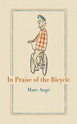 Read: In Praise Book of the Bicycle