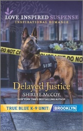 Delayed Justice - Shirlee McCoy