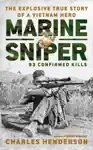 Marine Sniper by Charles Henderson Book Summary, Reviews and Downlod