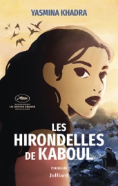 Les hirondelles de Kaboul - NE 2019 - Yasmina Khadra