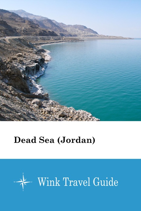 Dead Sea (Jordan) - Wink Travel Guide