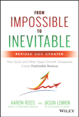 From Impossible to Inevitable - Aaron Ross & Jason Lemkin