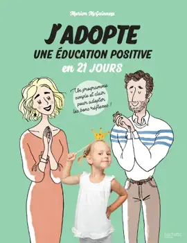 Read: J'adopte une éducation positive en 21 Book jours